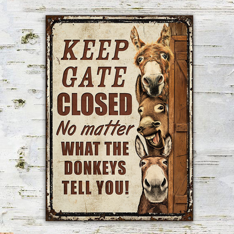 Farm Donkey Keep Gate Closed Customized Metal Sign Home Decor