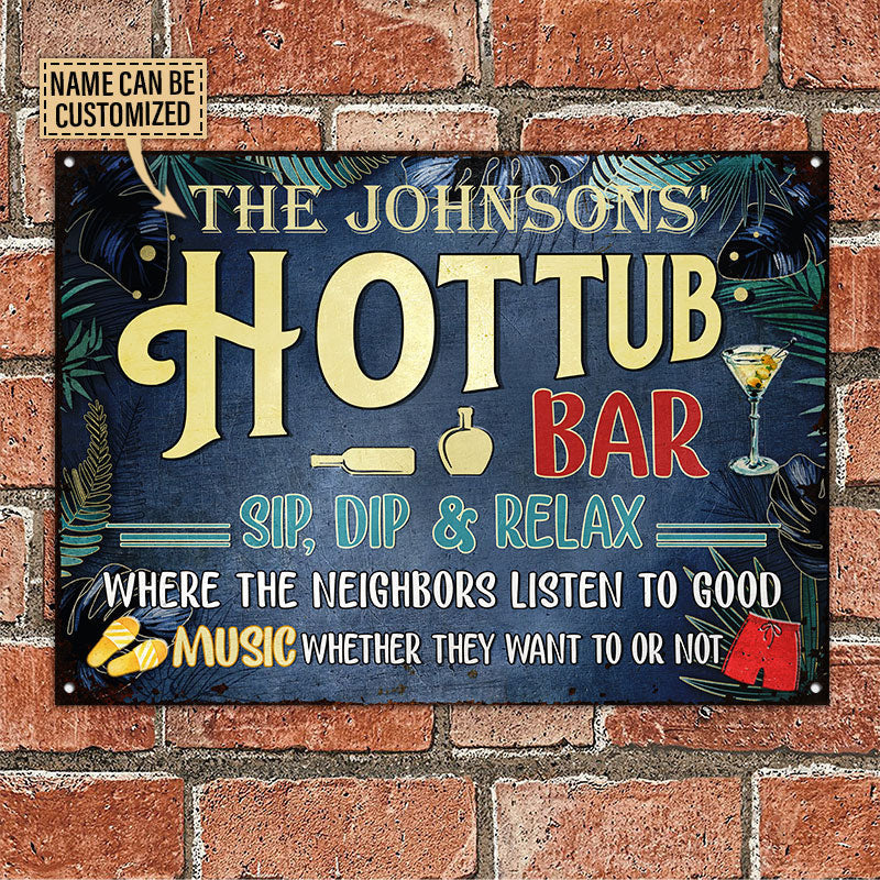 Hot Tub Bar Good Music, Outdoor Hot Tub Decor, Custom Metal Sign Home Decor
