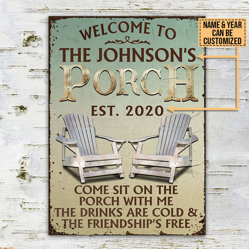 Personalized Porch Come Sit On The Porch Customized Metal Sign Home Decor