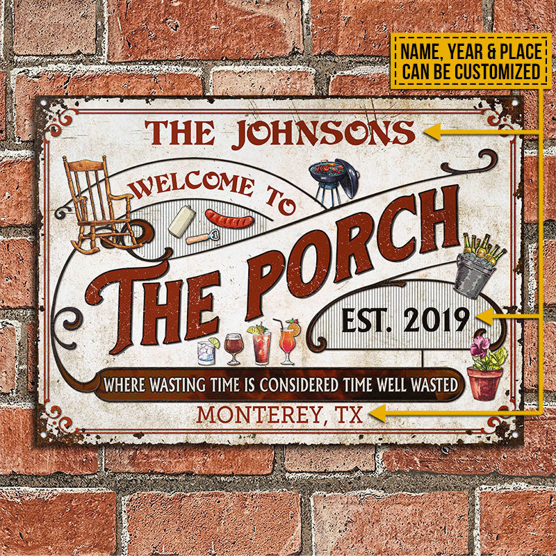 Personalized Porch Red Time Well Wasted Custom Metal Sign Home Decor