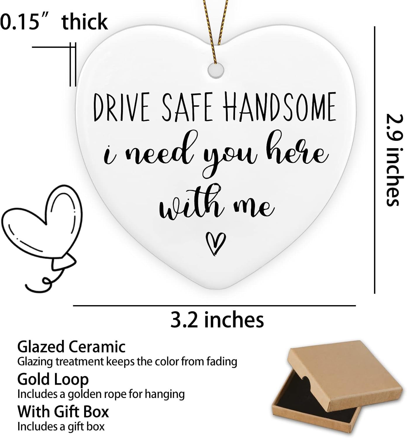 Drive Safe Ornament for Boyfriend Husband Son New Driver Gifts Ornament Keepsake Sign Heart Plaque Have Sun Drive Safe I Need You Here Valentines Gifts for Him Husband