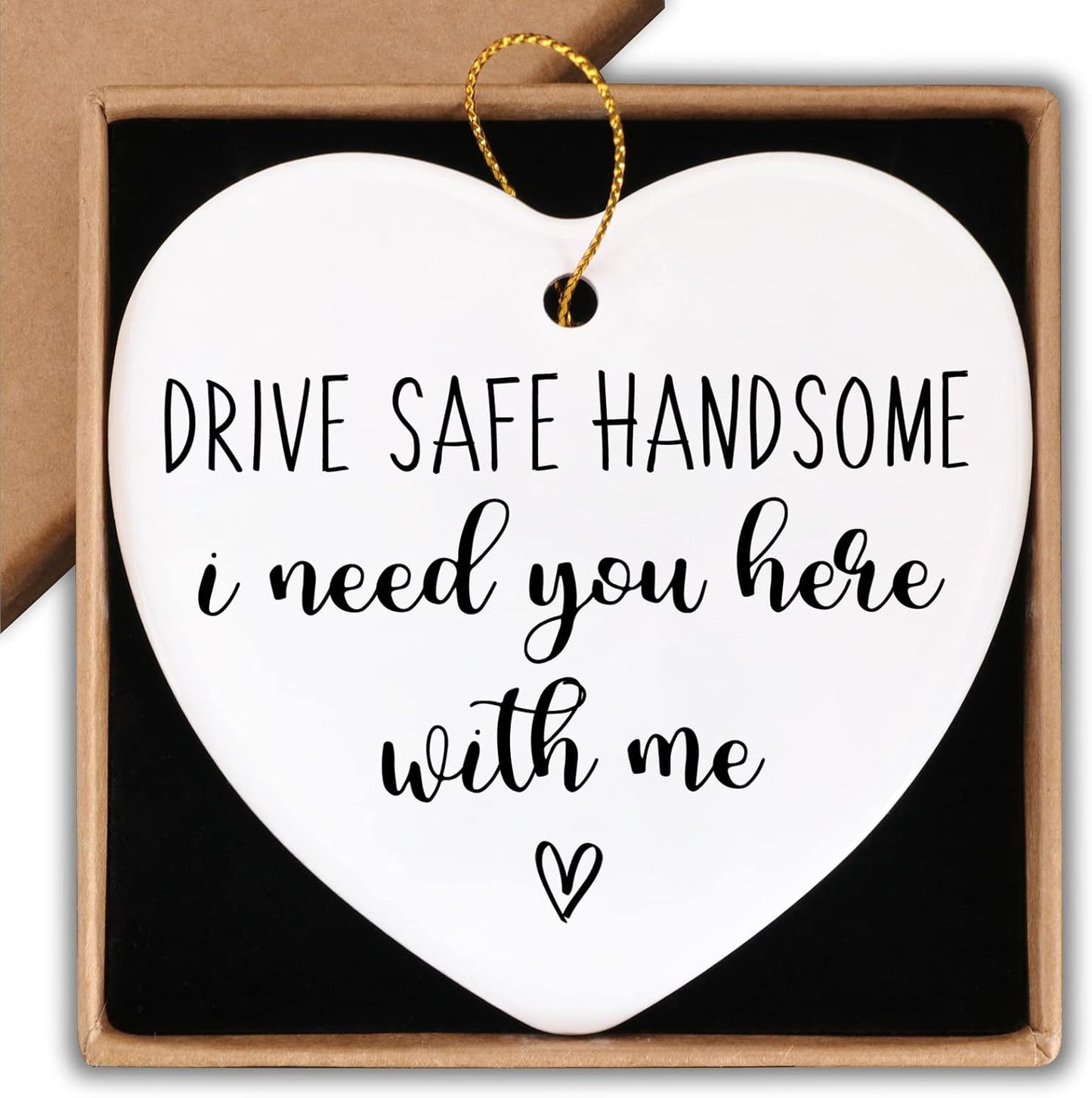 Drive Safe Ornament for Boyfriend Husband Son New Driver Gifts Ornament Keepsake Sign Heart Plaque Have Sun Drive Safe I Need You Here Valentines Gifts for Him Husband