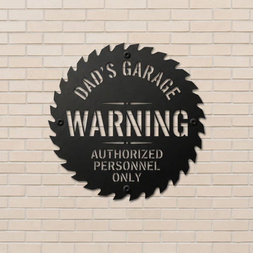 Personalized Garage Warning Metal Sign, Custom Dad's Garage Sign, Workshop Wall Decor, Authorized Personnel Only