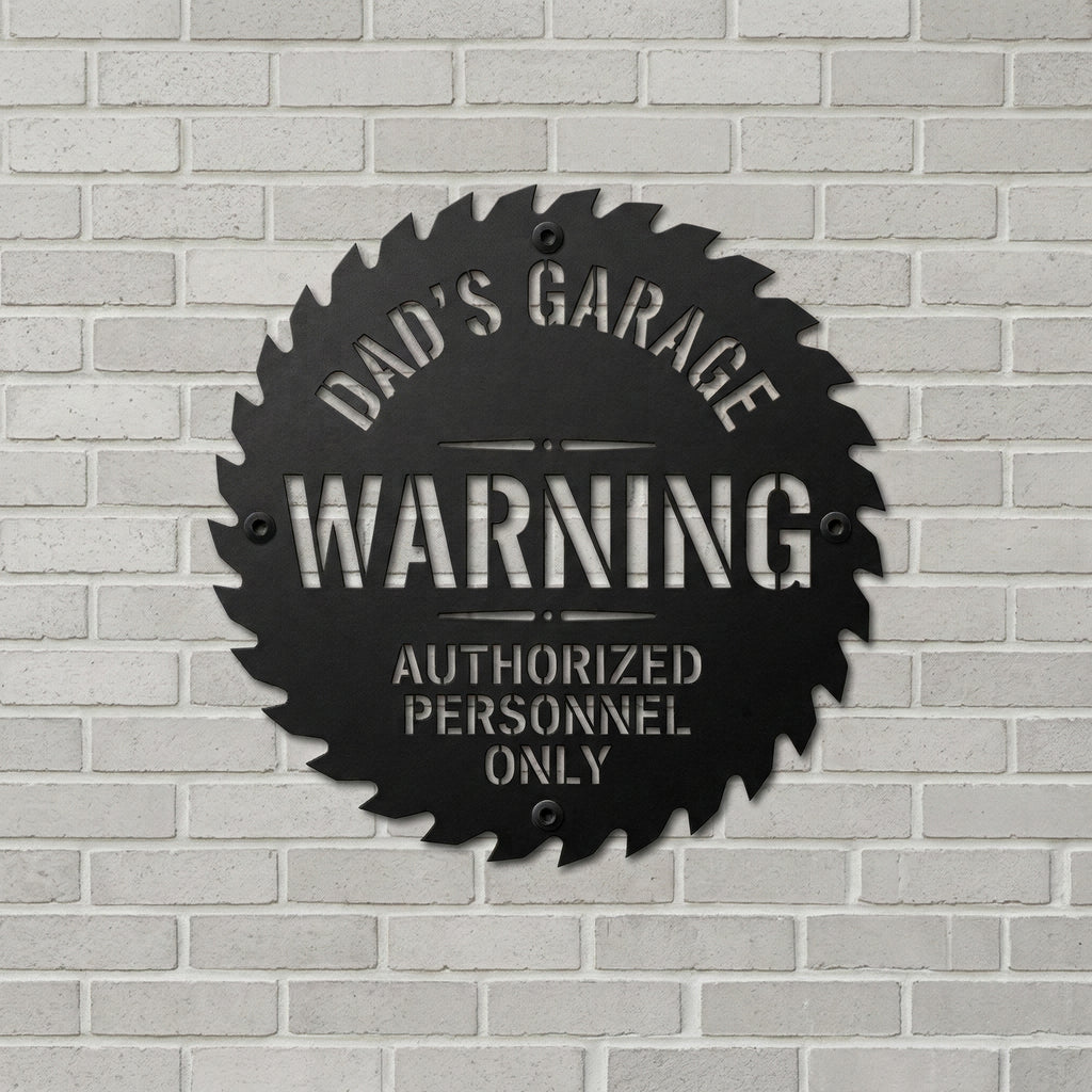 Personalized Garage Warning Metal Sign, Custom Dad's Garage Sign, Workshop Wall Decor, Authorized Personnel Only