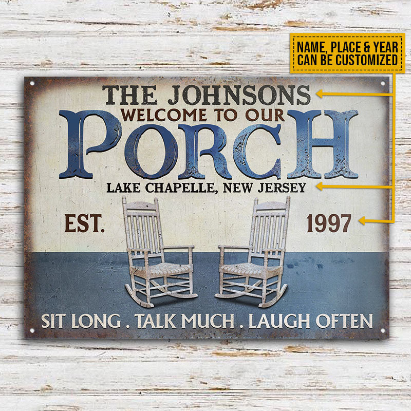 FE911 Personalized Porch Sit Long Talk Much Custom Metal Sign Home Decor