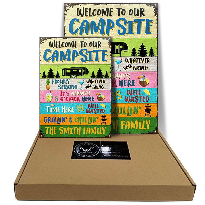 FE911 Welcome To Our Campsite Proudly Serving Camping - Personalized Custom Metal Sign Home Decor