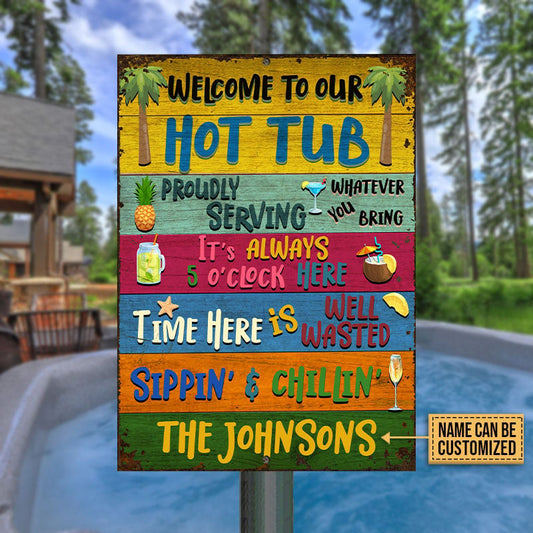 Personalized Hot Tub Welcome To Our Custom Metal Sign Home Decor