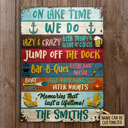 Lake House On Lake Time Custom Metal Sign Home Decor
