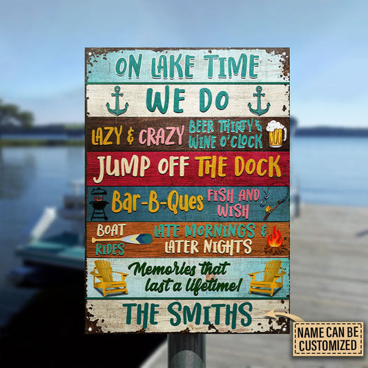 Lake House On Lake Time Custom Metal Sign Home Decor