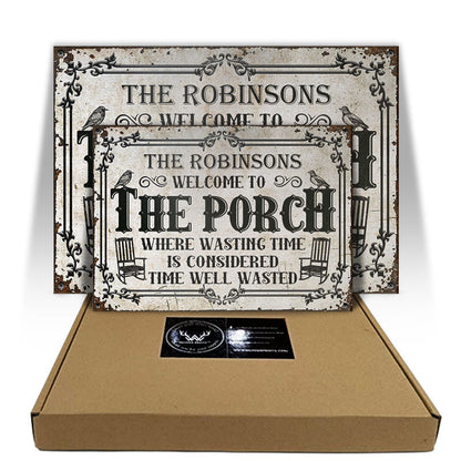 Welcome To The Porch Where Wasting Time - Outside Decor - Personalized Custom Metal Sign Home Decor