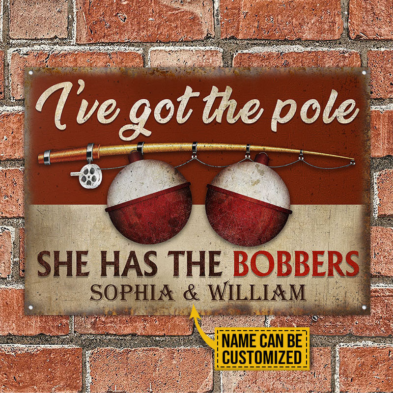 Fishing Couple Got The Pole Custom, Tackle Sign, Lake House, Tin Sign Metal Sign Home Decor