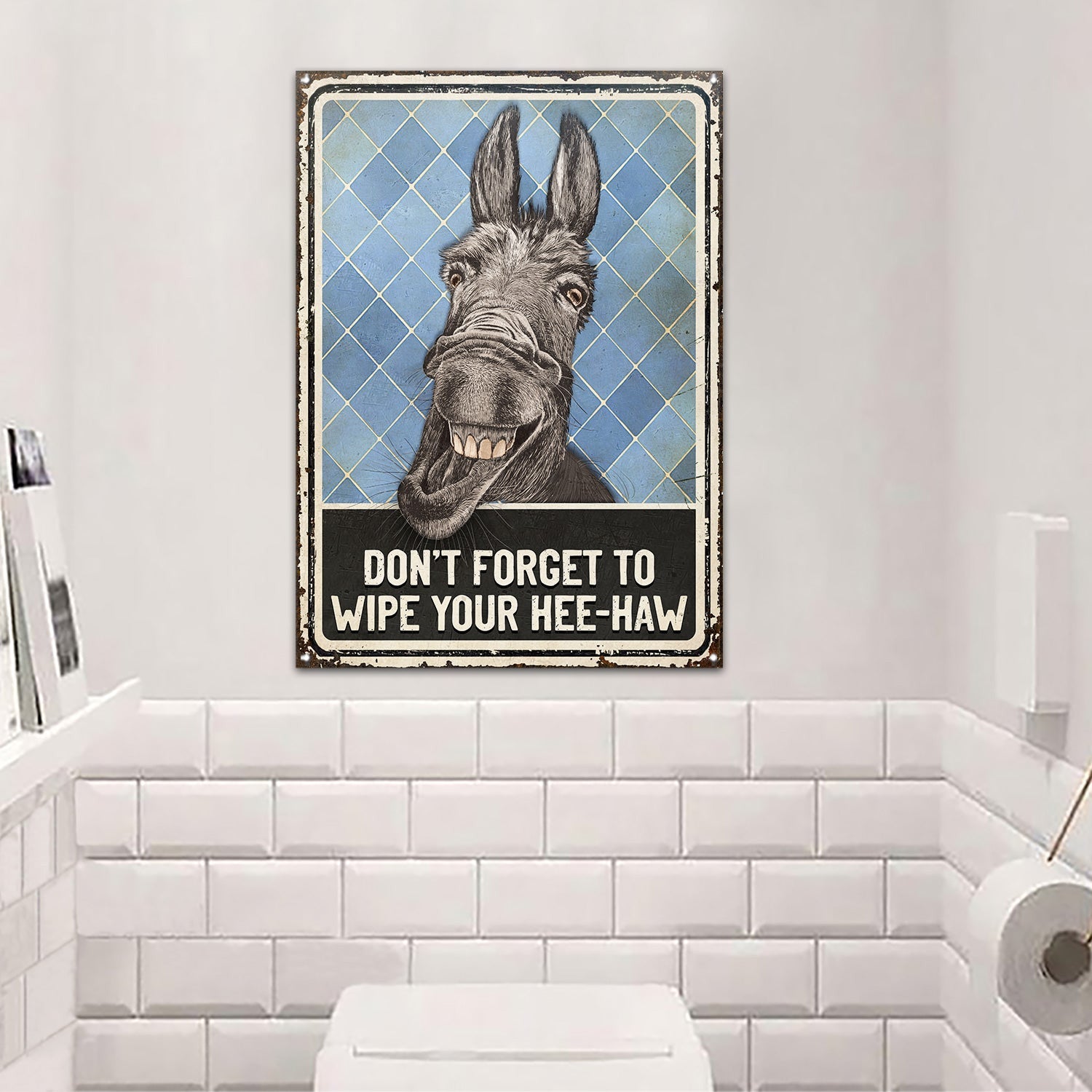 Donkey Funny Restroom Wipe Your Hee-Haw - Custom Metal Sign Home Decor