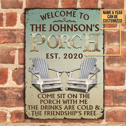Personalized Porch Come Sit On The Porch Customized Metal Sign Home Decor