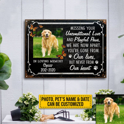 Custom Photo Dog Cat Missing Your Unconditional Love Photo Gift Pet Memorial Gift Custom, Yard Sign, Pet Loss Gifts, Pet Sympathy, Dog Loss, Cat Loss Metal Sign Home Decor