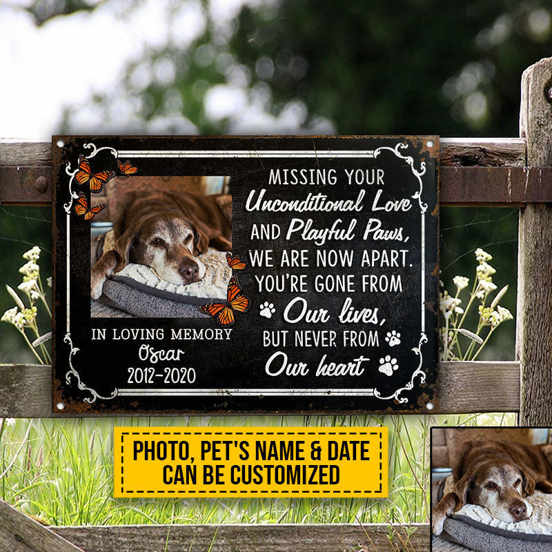 Custom Photo Dog Cat Missing Your Unconditional Love Photo Gift Pet Memorial Gift Custom, Yard Sign, Pet Loss Gifts, Pet Sympathy, Dog Loss, Cat Loss Metal Sign Home Decor