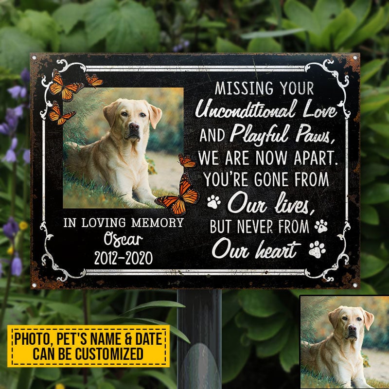 Custom Photo Dog Cat Missing Your Unconditional Love Photo Gift Pet Memorial Gift Custom, Yard Sign, Pet Loss Gifts, Pet Sympathy, Dog Loss, Cat Loss Metal Sign Home Decor