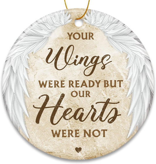 Memorial Ornament - Memory Gift for Loss of Loved One - Sympathy Gifts, Bereavement Gifts - Your Wings were Ready but Our Hearts were Not - Angel Wings Remembrance for Christmas Tree