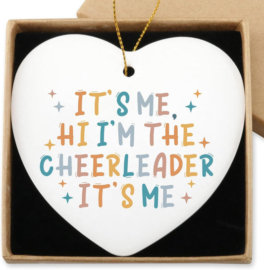 Cheerleader Gifts: Funny Hanging Ornament - It's Me, The Cheerleader - Ceramic Heart Keepsake for Cheer Coach & Cheer Stuff - Christmas & Birthday Gift for Women