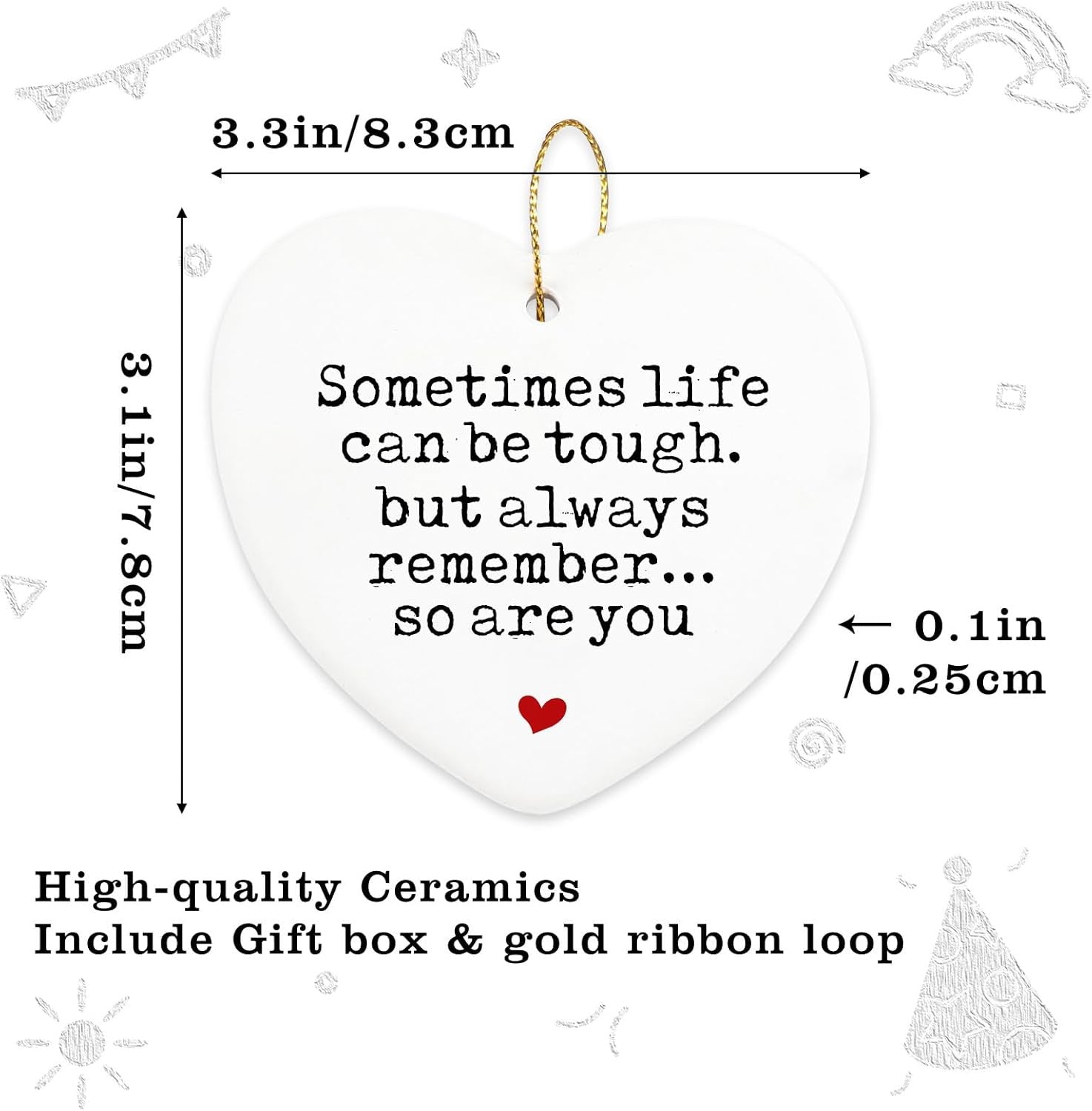 Inspirational Gifts for Women Sometimes Life Can Be Tough Hanging Ornament Thinking of You Gift Funny Birthday Encouragement Motivational Gifts for Sister Friend Christmas Ceramic Heart Keepsake