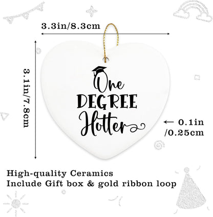 College Graduation Gifts One Degree Hotter Hanging Ornament Master Degree Phd Law School Graduation Gifts for Her Him Christmas Tree Ceramic Heart Keepsake