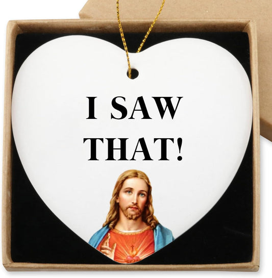 I Saw That Jesus Ceramic Heart Keepsake Christmas Ornament Funny Birthday Inspirational Christian Gifts for Women Men Coworkers Friends Christmas Tree Decoration Gifts