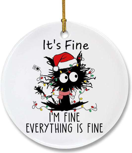 Funny Christmas Ornament for Xmas Tree Decorations, It's Fine I'm Fine Everything is Fine Black Cat Ceramic Ornament for Christmas Decorations, Funny Cat Gifts for Cat Lover